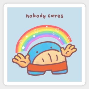 Nobody cares Sticker